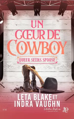 Leta Blake, Vaughn Indra – Queer Seeks Spouse : Un coeur de cowboy